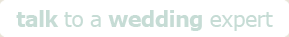 contact a wedding expert to plan your perfect wedding